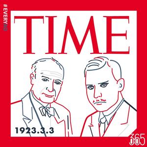 【大人物今日發明】3 月 3 日 — 《時代》雜誌創刊